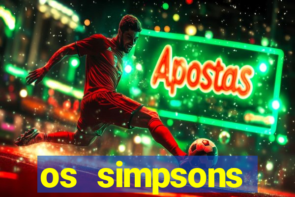 os simpsons assistir online